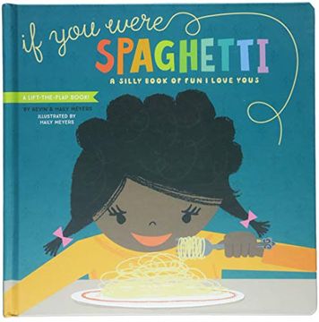 portada If you Were Spaghetti: A Silly Book of fun i Love Yous (in English)