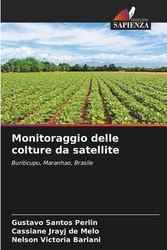 portada Monitoraggio delle colture da satellite (en Italiano)