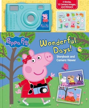 portada Peppa Pig: Wonderful Days! (Storybook With Camera Viewer) (en Inglés)