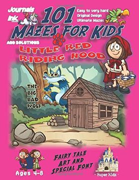 portada 101 Mazes for Kids 2: Super Kidz Book. Children -Ages 4-8. Fairy Tale Little red Riding Hood Wolf & Cabin Custom art Interior. 101. (Superkidz - 101 Mazes for Kids Fairytales) 