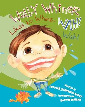 portada wally whiner likes to whine...wah! wah! (en Inglés)