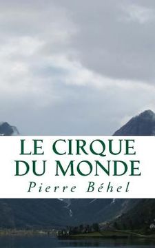 portada Le Cirque du Monde (en Francés)