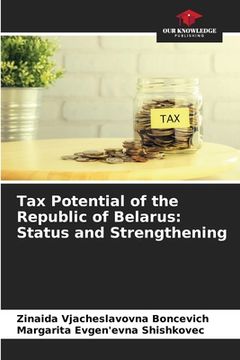 portada Tax Potential of the Republic of Belarus: Status and Strengthening (en Inglés)