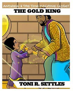 portada Andrew and The Time Machine Closet: The Gold King
