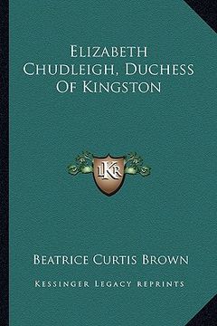 portada elizabeth chudleigh, duchess of kingston (en Inglés)