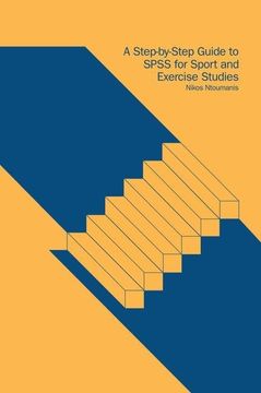portada A Step-By-Step Guide to SPSS for Sport and Exercise Studies (in English)
