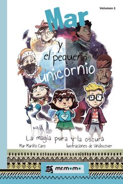 portada Mar y el Pequeño Unicornio: La Magia Pura y la Oscura