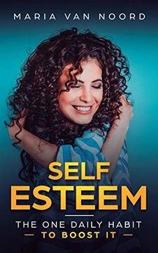 portada Self Esteem: The one Daily Habit - to Boost it (en Inglés)