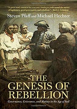 portada The Genesis of Rebellion: Governance, Grievance, and Mutiny in the age of Sail (en Inglés)