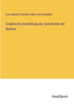 portada Graphische Darstellung der Geschichte der Malerei (in German)