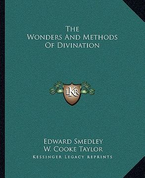 portada the wonders and methods of divination (en Inglés)