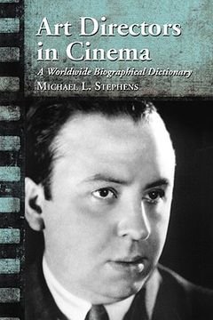 portada art directors in cinema: a worldwide biographical dictionary (en Inglés)
