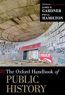 portada The Oxford Handbook of Public History (Oxford Handbooks) (in English)