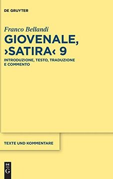 portada Giovenale, ›Satira‹ 9: Introduzione, Testo, Traduzione e Commento: 67 (Issn) (en Italiano)