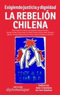 portada La rebelión chilena Exigiendo justicia y dignidad