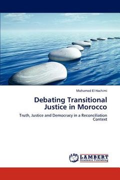 portada debating transitional justice in morocco (en Inglés)