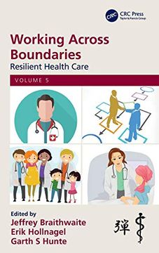 portada Working Across Boundaries: Resilient Health Care, Volume 5 