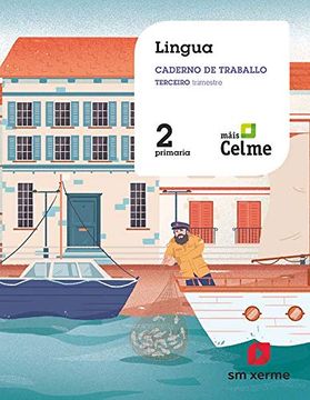 portada Caderno de Lingua. 2 Primaria. 3 Trimestre. Máis Celme (in Galician)