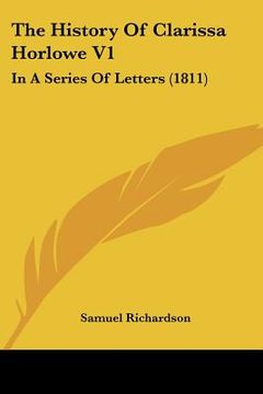 portada the history of clarissa horlowe v1: in a series of letters (1811)