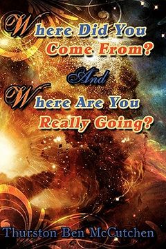 portada where did you come from? and where are you really going? (en Inglés)