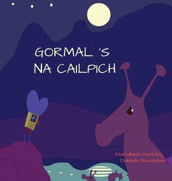 portada Gormal 's na Cailpich (en Gaélico Escocés)