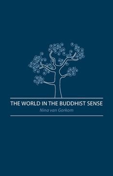 portada The World in the Buddhist Sense (en Inglés)