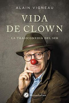 portada Vida de Clown: La Tragicomedia del ser