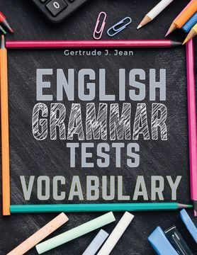 portada English Grammar Tests - Vocabulary: From A to Z (en Inglés)