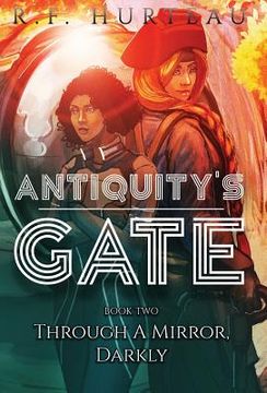 portada Antiquity's Gate: Through A Mirror, Darkly (en Inglés)