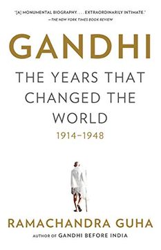 portada Gandhi: The Years That Changed the World, 1914-1948 (en Inglés)