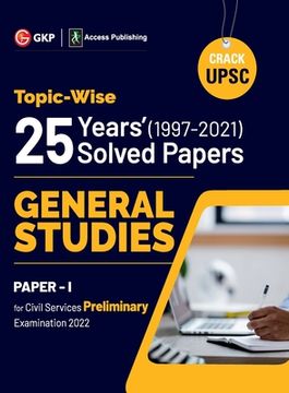 portada UPSC General Studies Paper I: 25 Years Topicwise Solved Papers (1997-2021) (en Inglés)