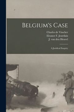 portada Belgium's Case: a Juridical Enquiry (en Inglés)