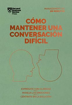 portada Como Mantener una Conversacion Dificil (in Spanish)