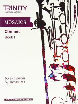 portada Mosaics for Clarinet (Trinity Performers Series)