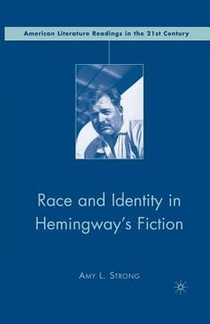 portada Race and Identity in Hemingway's Fiction (en Inglés)