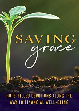 portada Saving Grace Devotional: Hope-Filled Devotions Along the way to Financial Well-Being (en Inglés)