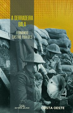 portada A Derradeira Bala (i Certame de Textos Teatrais Roberto Vidal Bolaãño 2018) (en Gallego)