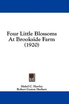 portada four little blossoms at brookside farm (1920) (in English)