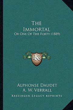 portada the immortal: or one of the forty (1889)