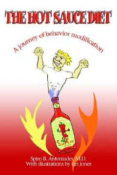 portada the hot sauce diet: a journey of behavior modification (en Inglés)