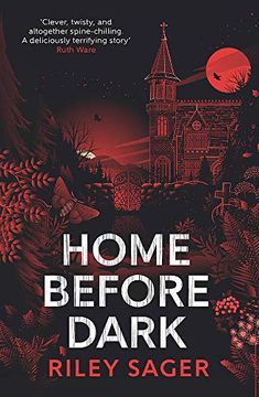 portada Home Before Dark: 'Clever, Twisty, Spine-Chilling'Ruth Ware (in English)