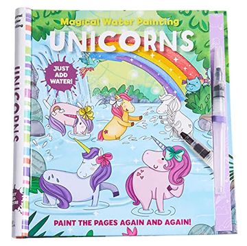 portada Magical Water Painting - Unicorns: (Art Activity Book, Books for Family Travel, Kids'Coloring Books, Magic Color and Fade) (Iseek) (en Inglés)