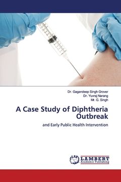 portada A Case Study of Diphtheria Outbreak (en Inglés)