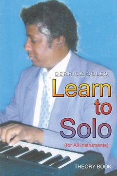 portada Learn to Solo: (For All Instruments) (en Inglés)