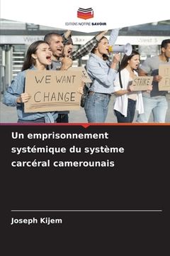 portada Un emprisonnement systémique du système carcéral camerounais (en Francés)
