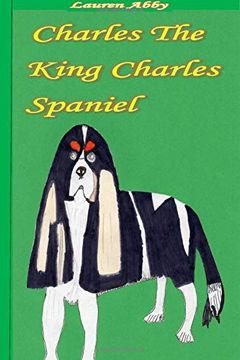 portada Charles the King Charles Spaniel (en Inglés)