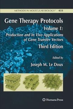 portada Gene Therapy Protocols: Volume 1: Production and in Vivo Applications of Gene Transfer Vectors (in English)