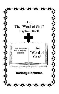 portada let the "word of god" explain itself (en Inglés)