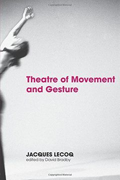 portada Theatre of Movement and Gesture (en Inglés)