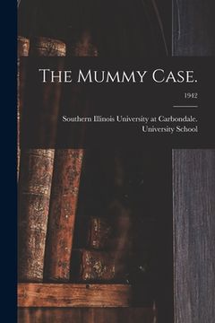 portada The Mummy Case.; 1942 (in English)